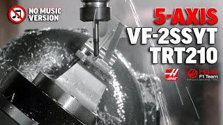 Haas VF 2SSYT and TRT210 - No Music Demo - Haas Automation