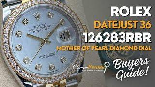 Rolex Datejust 36 126283RBR Mother Of Pearl Diamond Dial Review & Buyers Guide | Chronofinder