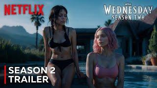 Wednesday Addams | Season 2 Trailer | Netflix (4K)