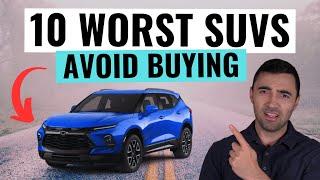 Top 10 WORST SUV's of 2024 You Should NEVER BUY || Avoid These Money Pits