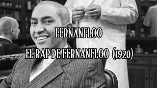 EL RAP DE FERNANFLOO (Versión 1920s) | Cover IA Videoclip