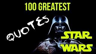 100 Greatest Star Wars Quotes