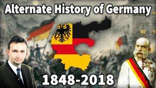 Alternate History of Germany (1848-2018)