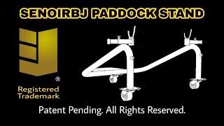 Senoirbj Paddock Stand | Movable Paddock Stand | Patent Pending | Registered Trademark | Senoirbj