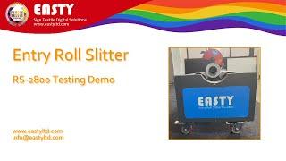 Roll Slitter for fabric and textile | Roll Slitting Machine RS-2800 Easty Limited