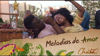 Melodías de Amor - Choibá (Video Oficial)