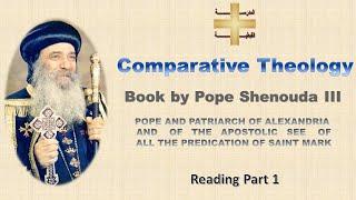 "Comparative Theology" by Pope Shenouda III (Part 1)