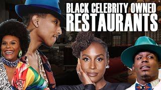 Black Celebrity-Owned Restaurants