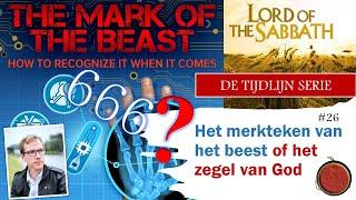 De Tijdlijn - Episode 26 | Op weg naar het merkteken van het beest óf het teken van God