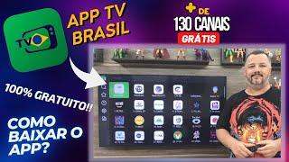 COMO BAIXAR o APP TV BRASIL na SMART TV? DÁ por LINK? + de 130 CANAIS GRATUITOS