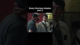 Every Mormon mission part 2