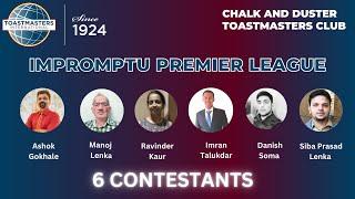 Impromptu Premier League || Chalk and Duster Toastmasters Club || Jan 28, 2023