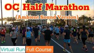 2023 OC Half Marathon (Full Course)｜Treadmill Running Scenery & Ambient Sound (Virtual Run)