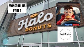 KevynEats!  THE BEST DONUTS IN MONCTON, NB, Halo Donuts!  Part 1 of the Food Cruise!