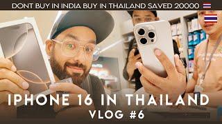 #6 Got scammed while  buying iPhone 16 pro max in Thailand || iPhone 16 & 16 Pro prices in Thailand