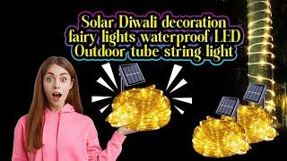 Solar Diwali Decoration Fairy Lights Waterproof LED Outdoor Tube String Light