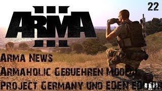 [RPGX] Arma News #22 - ACE Problem - Project Germany - Armaholic Gebühren Modell [GERMAN]