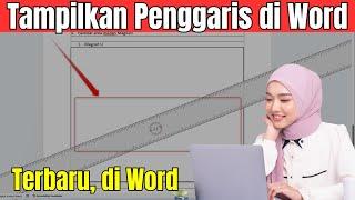 CARA MENAMPILKAN PENGGARIS ATAU RULER di WORD