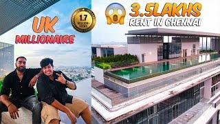 3.5 Lakhs Rent in Chennai  | UK Millionaire's Flat - Irfan's View