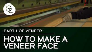How to Make A Veneer Face | Part 1 of Wood Veneer