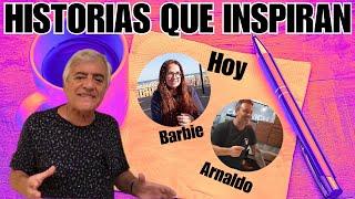 ¡HISTORIAS QUE INSPIRAN! Barbie y Arnaldo