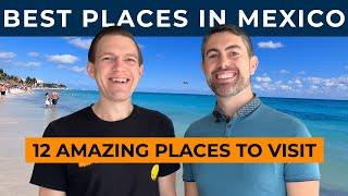 12 BEST PLACES TO VISIT IN MEXICO | Mexico Travel Guide [2023-2024]