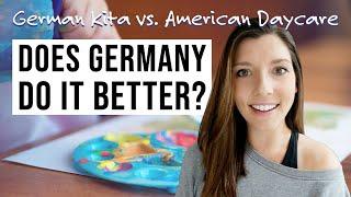 THINGS THAT MAKE SENSE IN GERMAN KITA, that Seem Odd in American Daycare