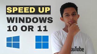 How SPEED UP Windows 10 or 11 | DILTECH