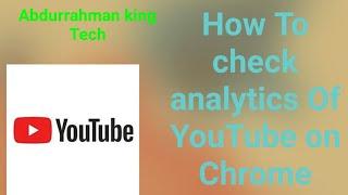 How Check analytics on chrome of YouTube