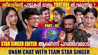 #SS9 ONAM WITH STAR SINGERS SEASON 9 | ASIANET | INTERVIEW | PART 02 | GINGER MEDIA