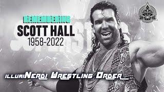 Tonight We Remember Scott Hall - The Illuminerdi Wrestling Order