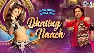 Dhating Naach | Phata Poster Nikhla Hero I Shahid, Nargis | Nakash, Neha Kakkar |Pritam, Dance Song