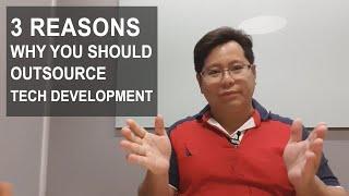 3 Reason Why You Should Outsource Tech Development