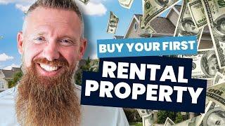 How to Buy Your First Rental Property (Step by Step)