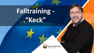 Falltraining - "Keck" ► juracademy.de