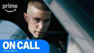 On Call Official Trailer | Prime Video