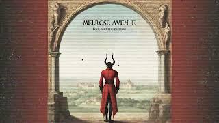 Melrose Avenue - Fool and the Beggar