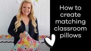 Schoolgirl Style: How to create matching pillows for your classroom.