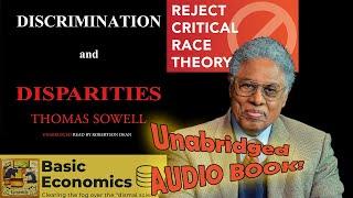 Thomas Sowell "Discrimination and Disparities" FULL AUDIO BOOK 2019