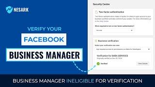 Facebook Business Manager Verification | Business Manager Ineligible for Verification | Nesark