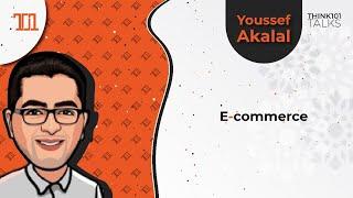 Think101 Talks - Season2 Ep3: E-commerce - Youssef akalal