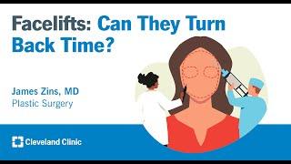 Facelifts: Can They Turn Back Time? | James Zins, MD