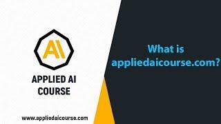 What is Applied Ai Programming? | What is Applied Ai Course? | Applied AI Course