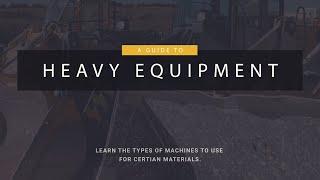 Heavy Equipment Guide