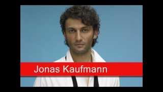 Jonas Kaufmann: Weber - Der Freischütz, 'Durch die Wälder, durch die Auen'