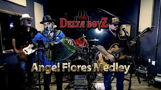 Los DeltaBoyz Angel Flores Medley