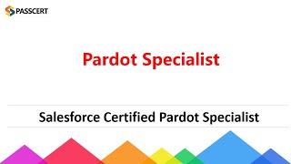 Become a Salesforce Pardot Specialist with Valid Dumps