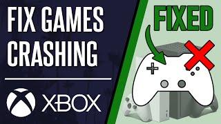 How to FIX Games Crashing/Freezing on Xbox Series X|S & Xbox One