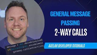 2-Way Calls Using General Message Passing - Axelar Developer Tutorials