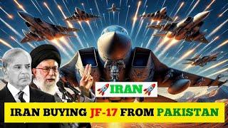 Iran is buying JF-17 fighter jets from Pakistan.